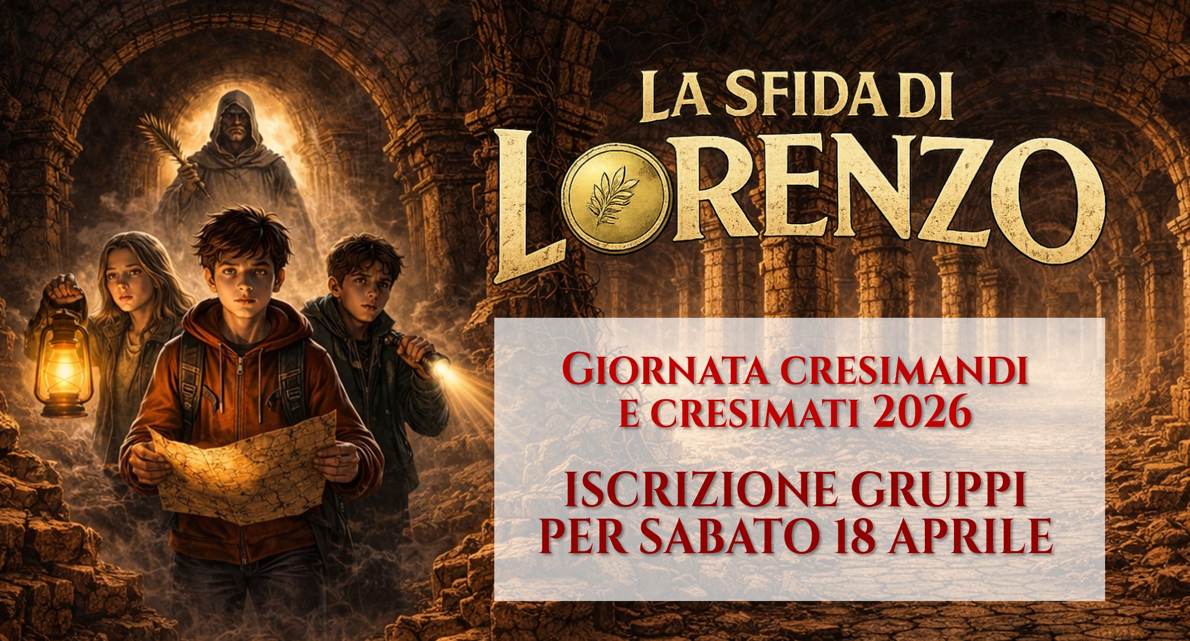 Giornata Cresimandi e Cresimati 2026 - La sfida di Lorenzo